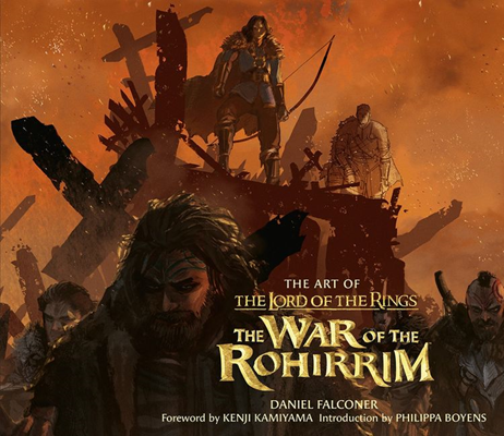 The front cover of "The Art of The Lord of the Rings: The War of the Rohirrim"