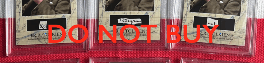 Array of "collectible" single-word fragments of paper allegedly from a Tolkien letter, in special plastic cases. There are bold red words over the top saying "DO NOT BUY"
