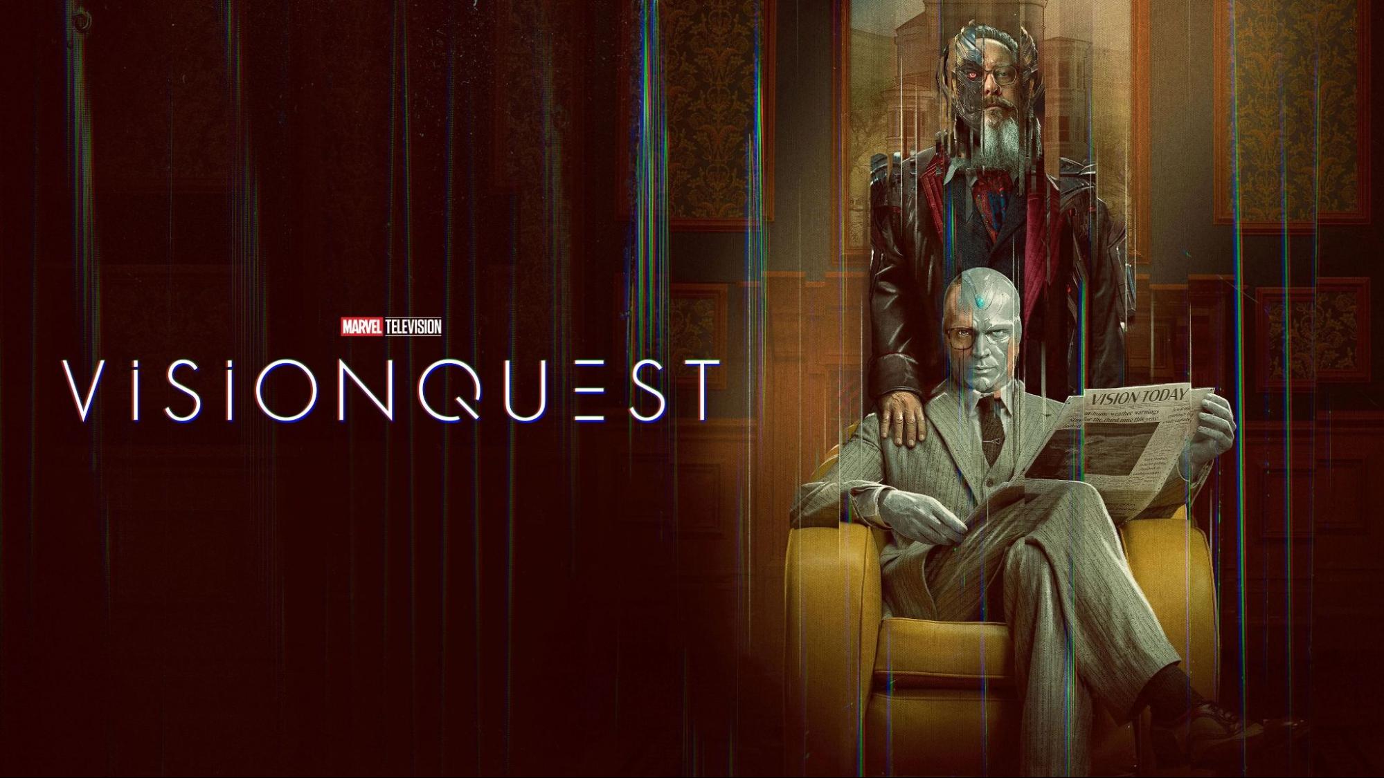 Poster for the Marvel Television show VisionQuest, showing Vision seated on a lounge chair, holding a newspaper with title 'Vision Today', and Ultron in human form standing behind him. The image is highly stylised, with the characters appearing with a mix of human and android appearance.